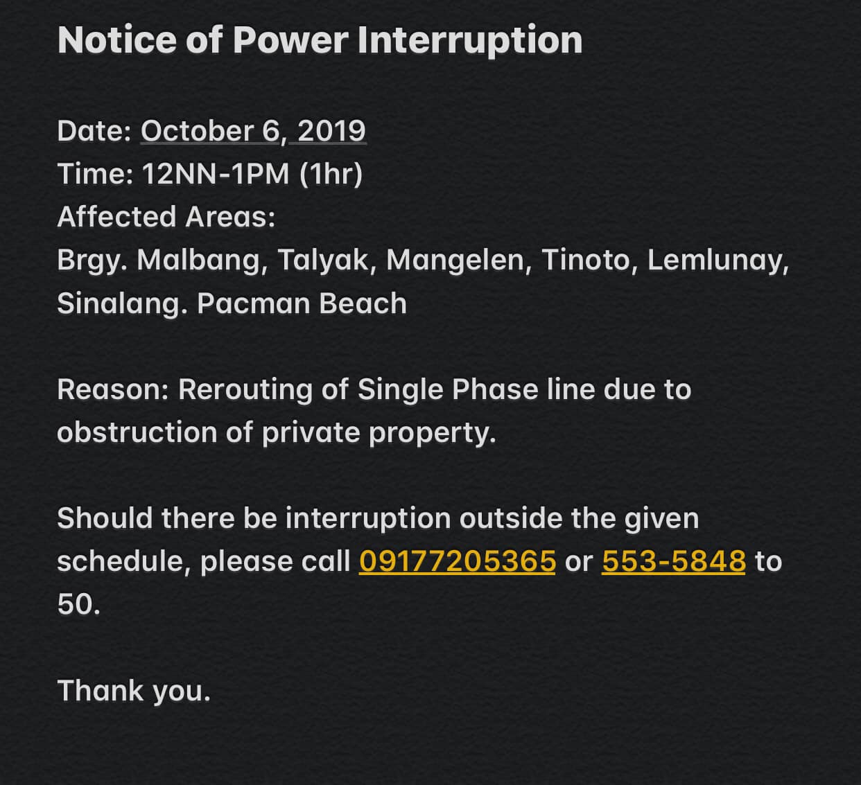 Notice of Power Interruption Date: October 6, 2019 (Sunday) Time: 12NN-1PM (1hr)